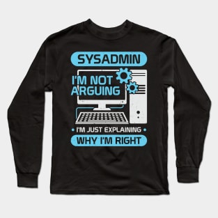 Funny System Administrator Job Sysadmin Gift Long Sleeve T-Shirt